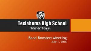 Texlahoma High School Terrier Tough Band Boosters Meeting