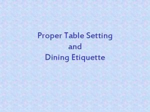 Proper Table Setting and Dining Etiquette Place Plate