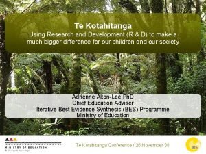 Te Kotahitanga Using Research and Development R D