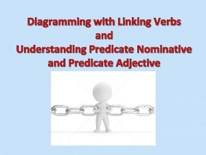How to diagram a linking verb