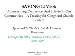 SAVING LIVES Understanding Depression And Suicide In Our