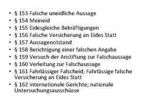 153 Falsche uneidliche Aussage 154 Meineid 155 Eidesgleiche