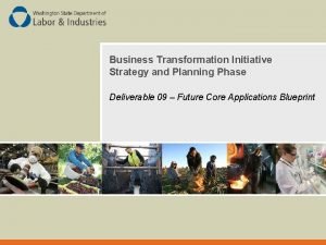 Business Transformation Initiative Strategy and Planning Phase Deliverable