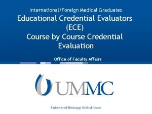 InternationalForeign Medical Graduates Educational Credential Evaluators ECE Course