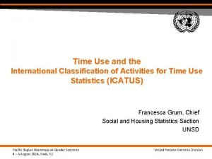 Time Use and the International Classification of Activities