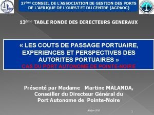 37me CONSEIL DE LASSOCIATION DE GESTION DES PORTS