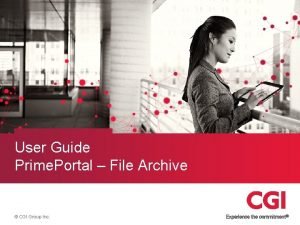 User Guide Prime Portal File Archive CGI Group