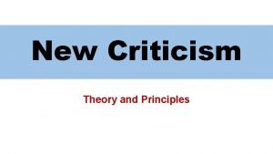 New criticism principles