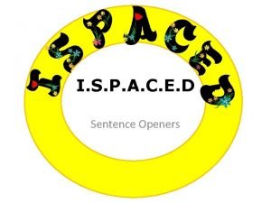 Ispace sentence openers