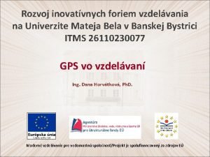 Rozvoj inovatvnych foriem vzdelvania na Univerzite Mateja Bela