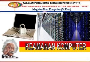 YAYASAN PERGURUAN TINGGI KOMPUTER YPTK Magister Ilmu Komputer