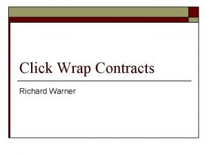 Click Wrap Contracts Richard Warner Terms Of Use