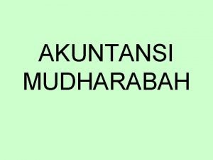 AKUNTANSI MUDHARABAH DEFINISI PERNYATAAN STANDAR AKUNTANSI KEUANGAN NO