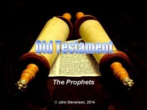 The Prophets John Stevenson 2014 Pentateuch Historical Books