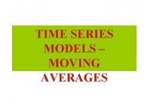 Moving average time series forecasting
