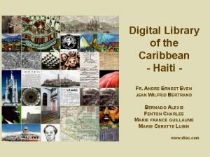 Digital Library of the Caribbean Haiti FR ANDRE