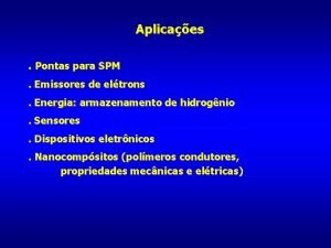 Aplicaes Pontas para SPM Emissores de eltrons Energia