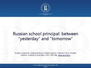 Russian school principal between yesterday and tomorrow Anatoly