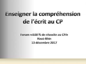 Enseigner la comprhension de lcrit au CP Forum