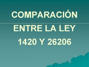 Ley 1420 y 26206