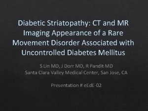 Diabetic striatopathy