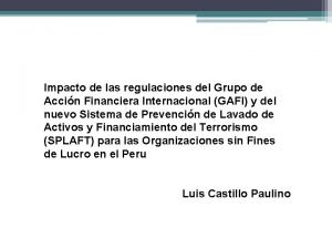 Impacto de las regulaciones del Grupo de Accin