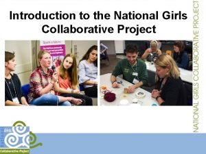 National girls collaborative project