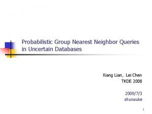 Probabilistic Group Nearest Neighbor Queries in Uncertain Databases