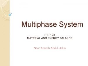 Multiphase system example