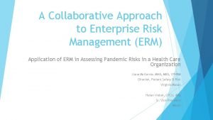 A Collaborative Approach to Enterprise Risk Management ERM