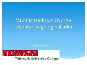 Muntlig tradisjon i Norge eventyr sagn og ballader
