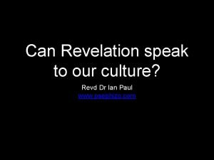 Can Revelation speak to our culture Revd Dr
