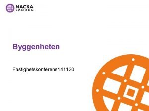 Byggenheten Fastighetskonferens 141120 Pgende projekt Antal projekt ca