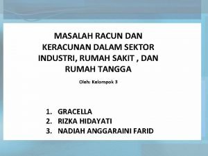 MASALAH RACUN DAN KERACUNAN DALAM SEKTOR INDUSTRI RUMAH