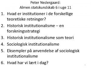 Peter Nedergaard Almen statskundskab 6 i uge 11