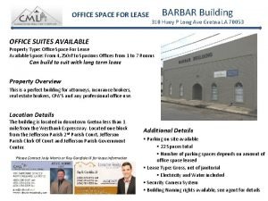 OFFICE SPACE FOR LEASE BARBAR Building 310 Huey