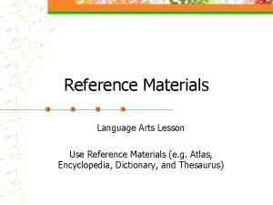 Reference Materials Language Arts Lesson Use Reference Materials