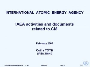 INTERNATIONAL ATOMIC ENERGY AGENCY IAEA activities and documents