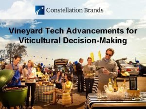 Vineyard Tech Advancements for Viticultural DecisionMaking Vineyard Tech