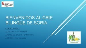 BIENVENIDOS AL CRIE BILINGE DE SORIA CURSO 2016