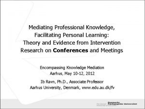 Mediating Professional Knowledge Facilitating Personal Learning Theory and