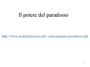 Il potere del paradosso http www math princeton