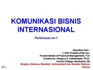 Komunikasi bisnis internasional adalah