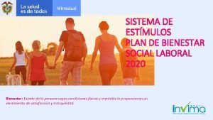 SISTEMA DE ESTMULOS PLAN DE BIENESTAR SOCIAL LABORAL