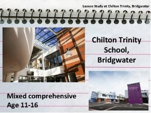 Lesson Study at Chilton Trinity Bridgwater Chilton Trinity