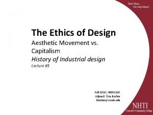 The Ethics of Design Aesthetic Movement vs Capitalism