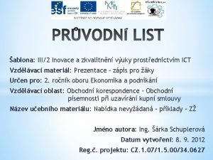 ablona III2 Inovace a zkvalitnn vuky prostednictvm ICT