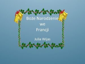 Kto przynosi prezenty we francji