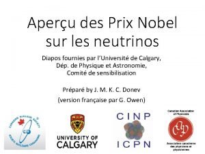 Aperu des Prix Nobel sur les neutrinos Diapos