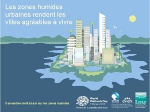 Les zones humides urbaines rendent les villes agrables